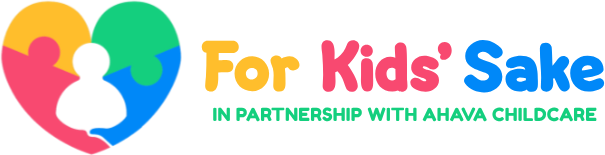 For Kids' Sake — In Partnership with AHAVA Childcare